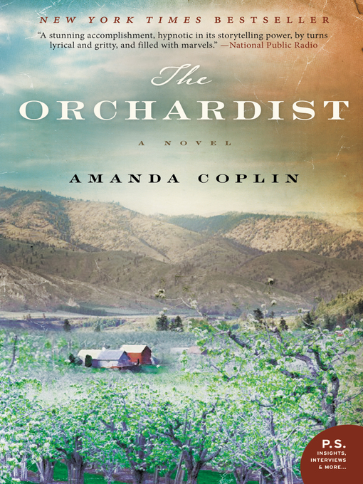 Amanda Coplin创作的The Orchardist作品的详细信息 - 可供借阅